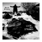 David Gilmour - Luck And Strange f&uuml;r 17,99 Euro