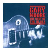 Gary Moore - The Best Of The Blues f&uuml;r 6,99 Euro