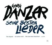 Georg Danzer - Georg Danzer - Seine Besten Lieder f&uuml;r 6,49 Euro