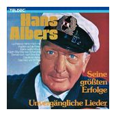 Hans Albers - Unvergängliche Lieder f&uuml;r 9,99 Euro