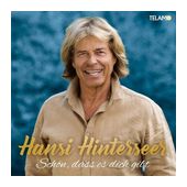 Hansi Hinterseer - Schön, dass es dich gibt f&uuml;r 18,99 Euro