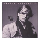 Herbert Grönemeyer - Total Egal f&uuml;r 20,99 Euro