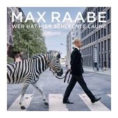 Max Raabe - Wer Hat Hier Schlechte Laune f&uuml;r 23,46 Euro