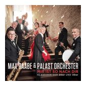 Palast Orchester & Max Raabe - Mir ist so nach dir (Klassiker der 20er und 30er) f&uuml;r 8,99 Euro