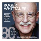 Roger Whittaker - Alles Roger-Alles Hits f&uuml;r 11,99 Euro