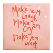 Stereophonics - Make 'em Laugh, Make 'em Cry, Make 'em Wait f&uuml;r 18,99 Euro
