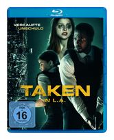 Taken in L.A. - Verkaufte Unschuld (Blu-Ray) f&uuml;r 7,99 Euro