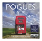 The Pogues - 30:30 The Essential Collection f&uuml;r 14,99 Euro