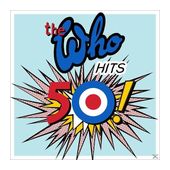 The Who - The Who Hits 50 (2-CD) f&uuml;r 6,99 Euro