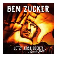 Ben Zucker - Jetzt erst recht! Feuer frei! f&uuml;r 24,46 Euro