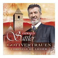 Gottvertrauen - christliche Lieder (Oswald Sattler) für 16,46 Euro