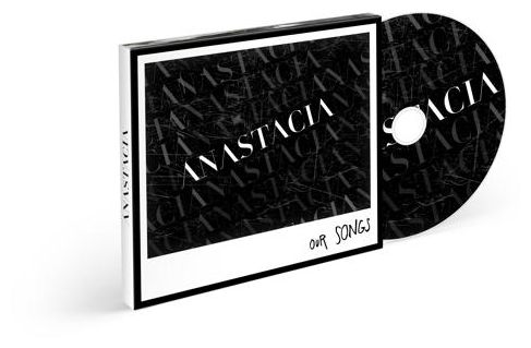 Anastacia - Our Songs (Digipak) 