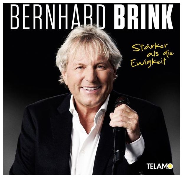 Bernhard Brink - Stärker als die Ewigkeit 