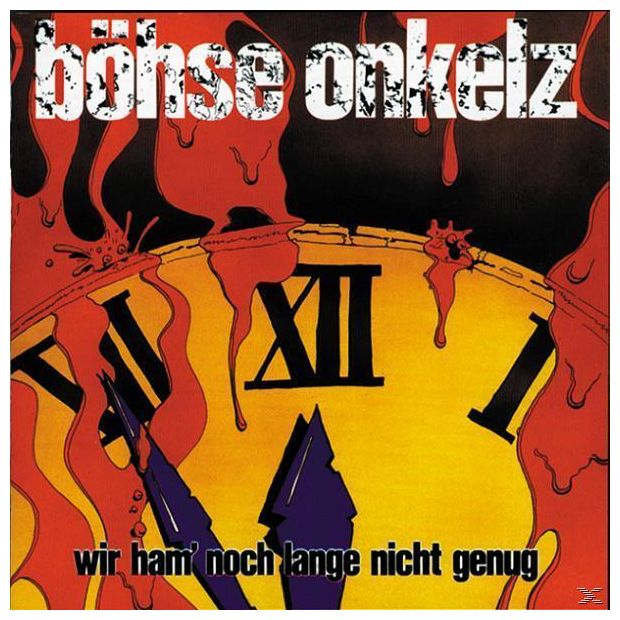 Böhse Onkelz - Wir ham noch lange nicht genug 