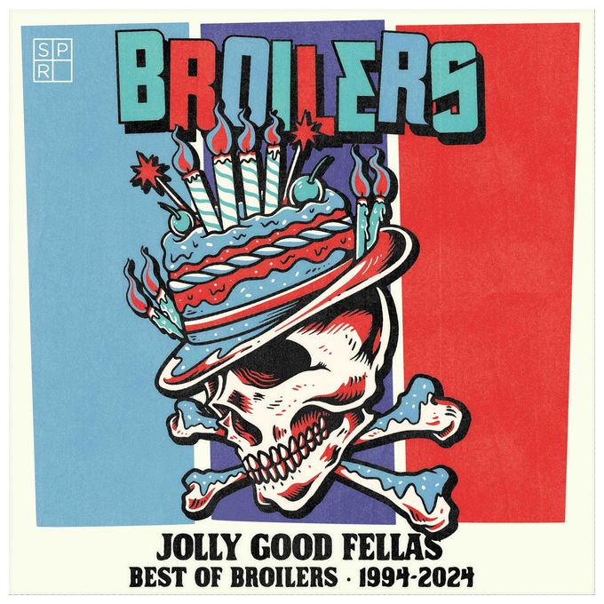 Broilers - Jolly Good Fellas-Best of Broilers 1994-2024 