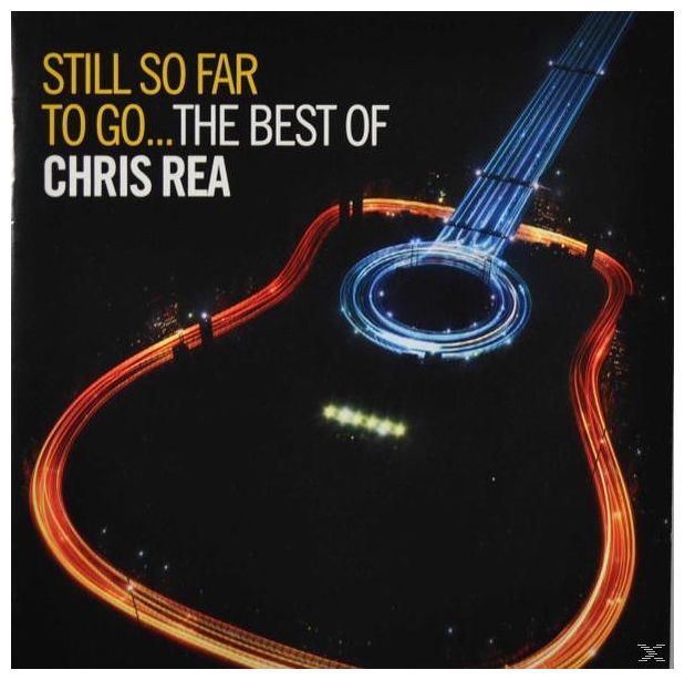 Chris Rea - Still So Far To Go-Best Of Chris Rea 