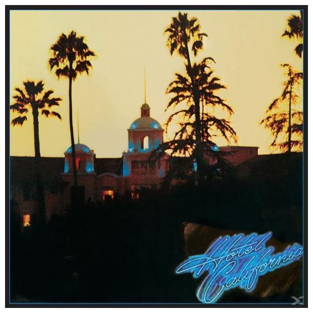 Eagles - Hotel California 