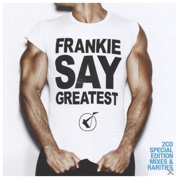 Frankie Goes To Hollywood - Frankie Say Greatest (Special Edition) 
