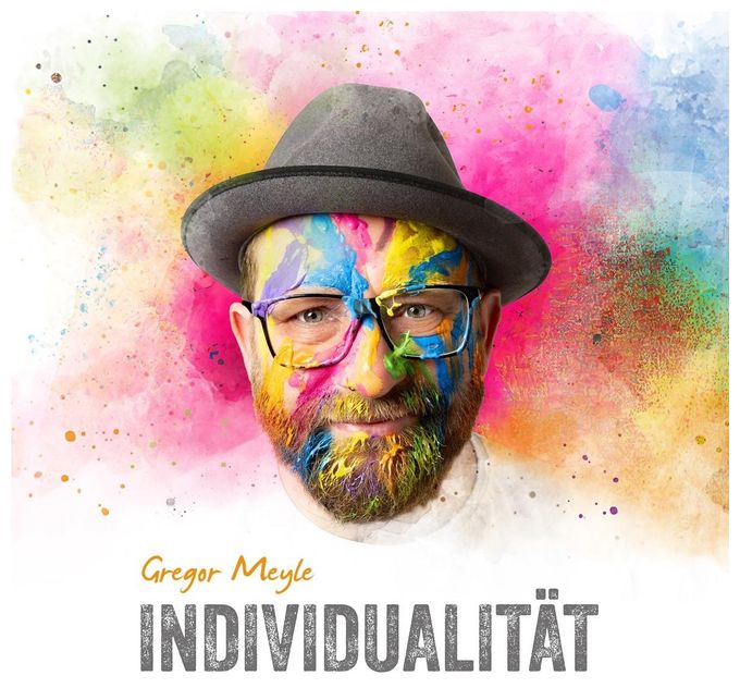 Gregor Meyle - Individualität 