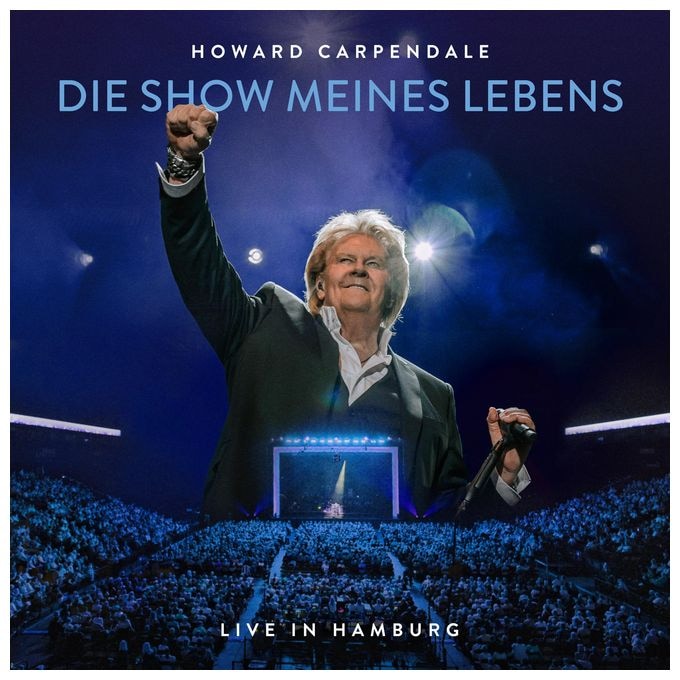 Howard Carpendale - Die Show meines Lebens - Live in Hamburg 