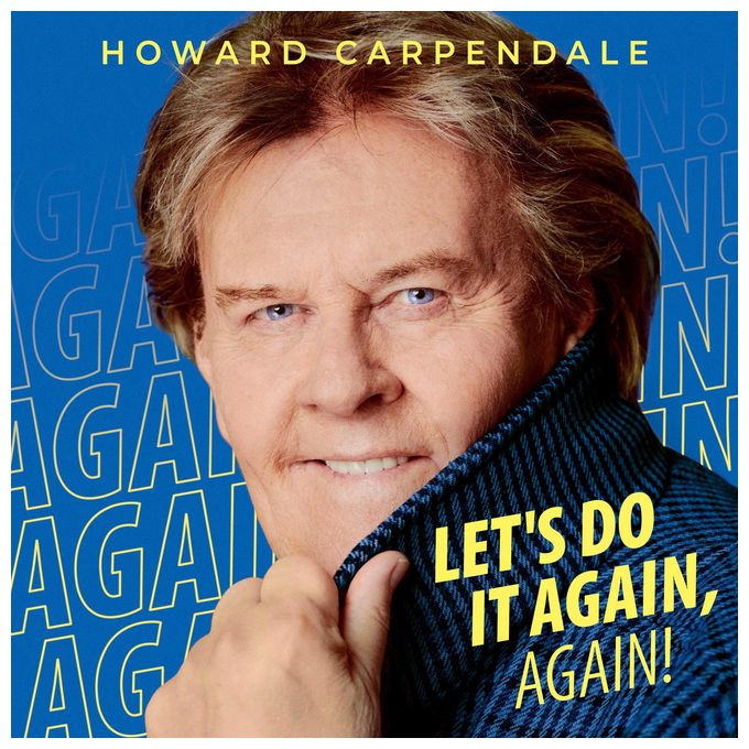 Howard Carpendale - Let's Do It Again, Again! 