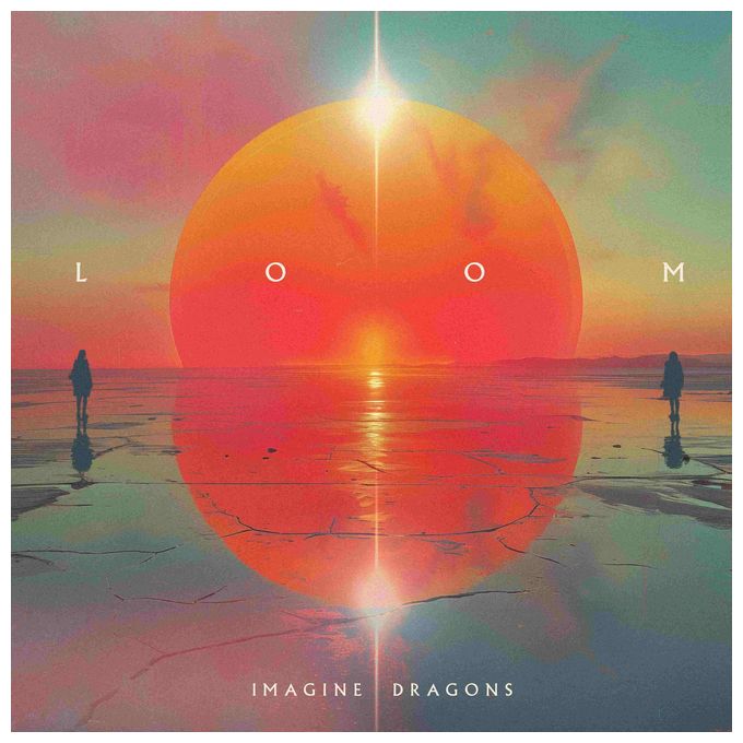 Imagine Dragons - Loom 
