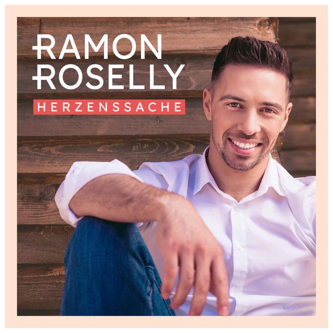 Ramon Roselly - Herzenssache 