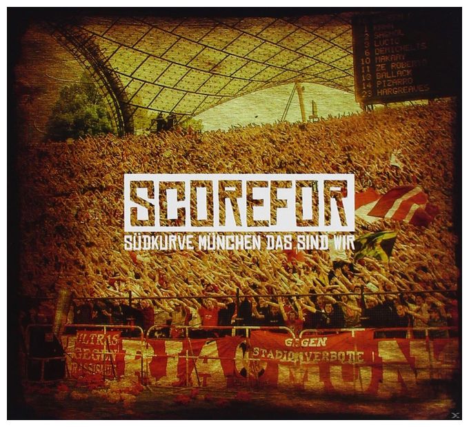 Scorefor - Südkurve München Das Sind Wir 