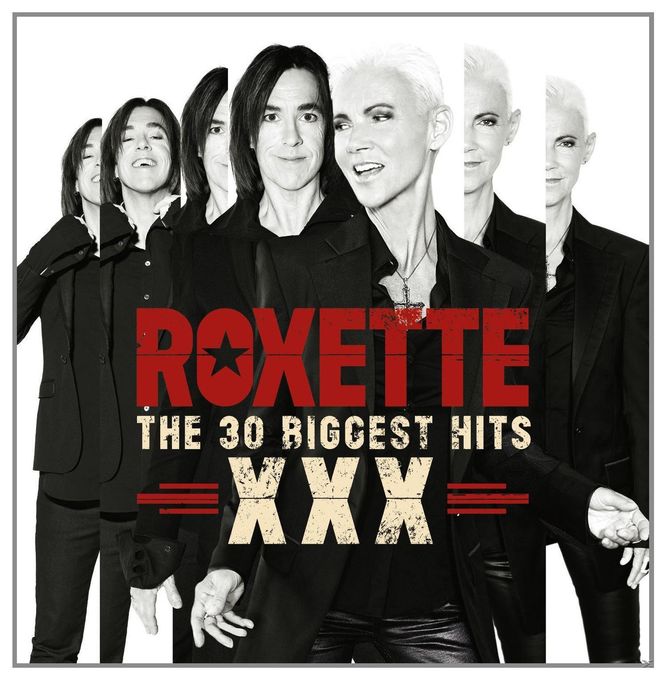 Roxette - The 30 Biggest Hits XXX 