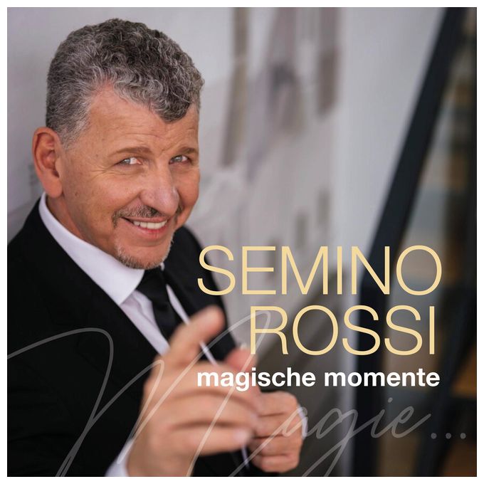 Semino Rossi - Magische Momente 