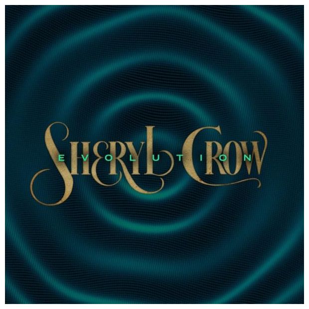 Sheryl Crow - Evolution 
