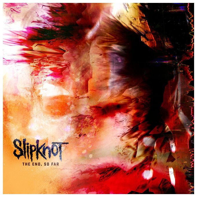 Slipknot - The End,So Far 
