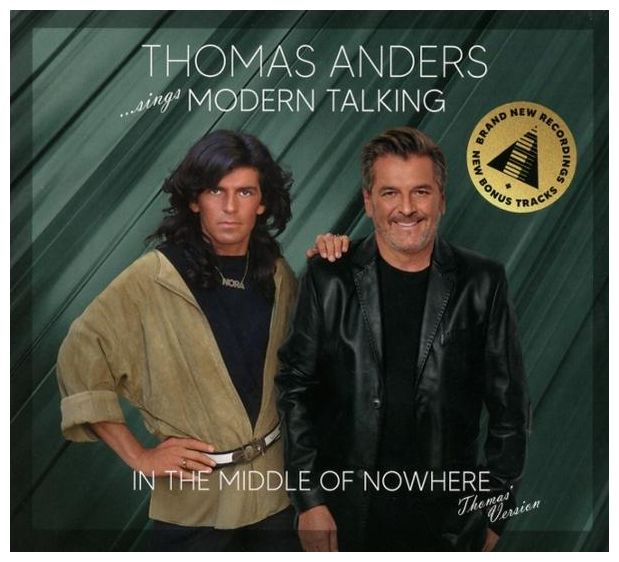 Thomas Anders - sings Modern Talking: In the Middle of Nowhere 