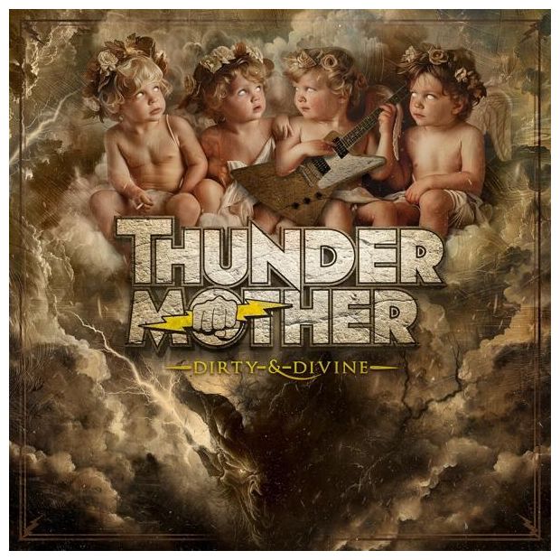 Thundermother - Dirty&Divine 